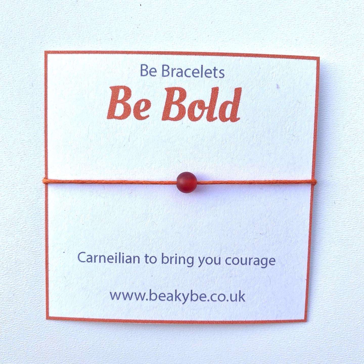 Be Bold - Be Bracelet - Carneilian String Bracelet Gifts