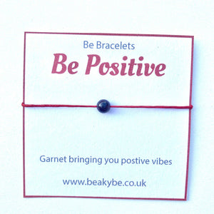 Be Positive - Be Bracelet - Garnet String Bracelet Gifts